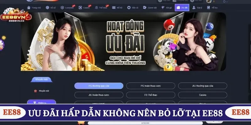 Các ưu đãi hấp dẫn không nên bỏ lỡ tại EE88